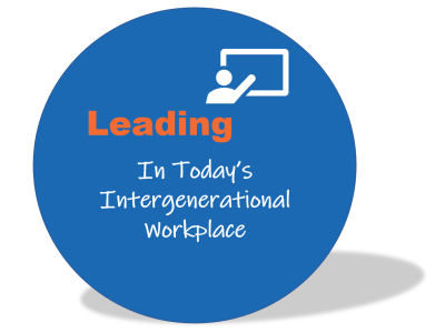 Leading in an Intergeneration Workplace